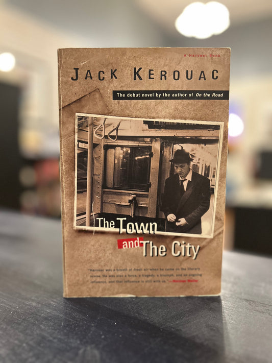 The Town and The City - Jack Kerouac