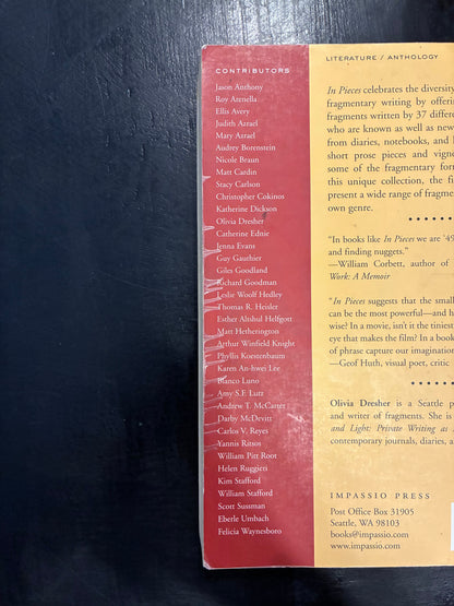 In Pieces: An Anthology of Fragmentary Writing  edited by Olivia Dresher