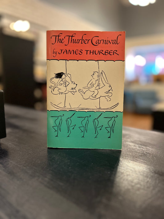 The Thurber Carnival by James Thurber