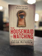 The Housemaid is Watching - Freida McFadden