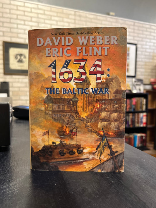 1634: The Baltic War -  Dave Weber and Eric Flint
