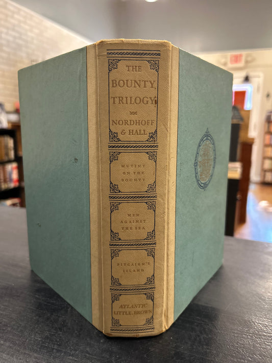 The Bounty Trilogy - BY CHARLES NORDHOFF & JAMES NORMAN HALL