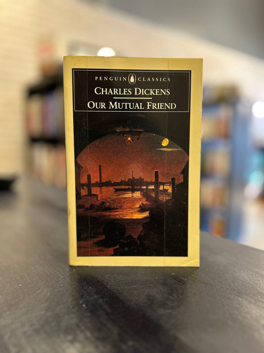 Our Mutual Friend - Charles Dickens - PC