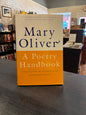 Mary Oliver - A Poetry Handbook