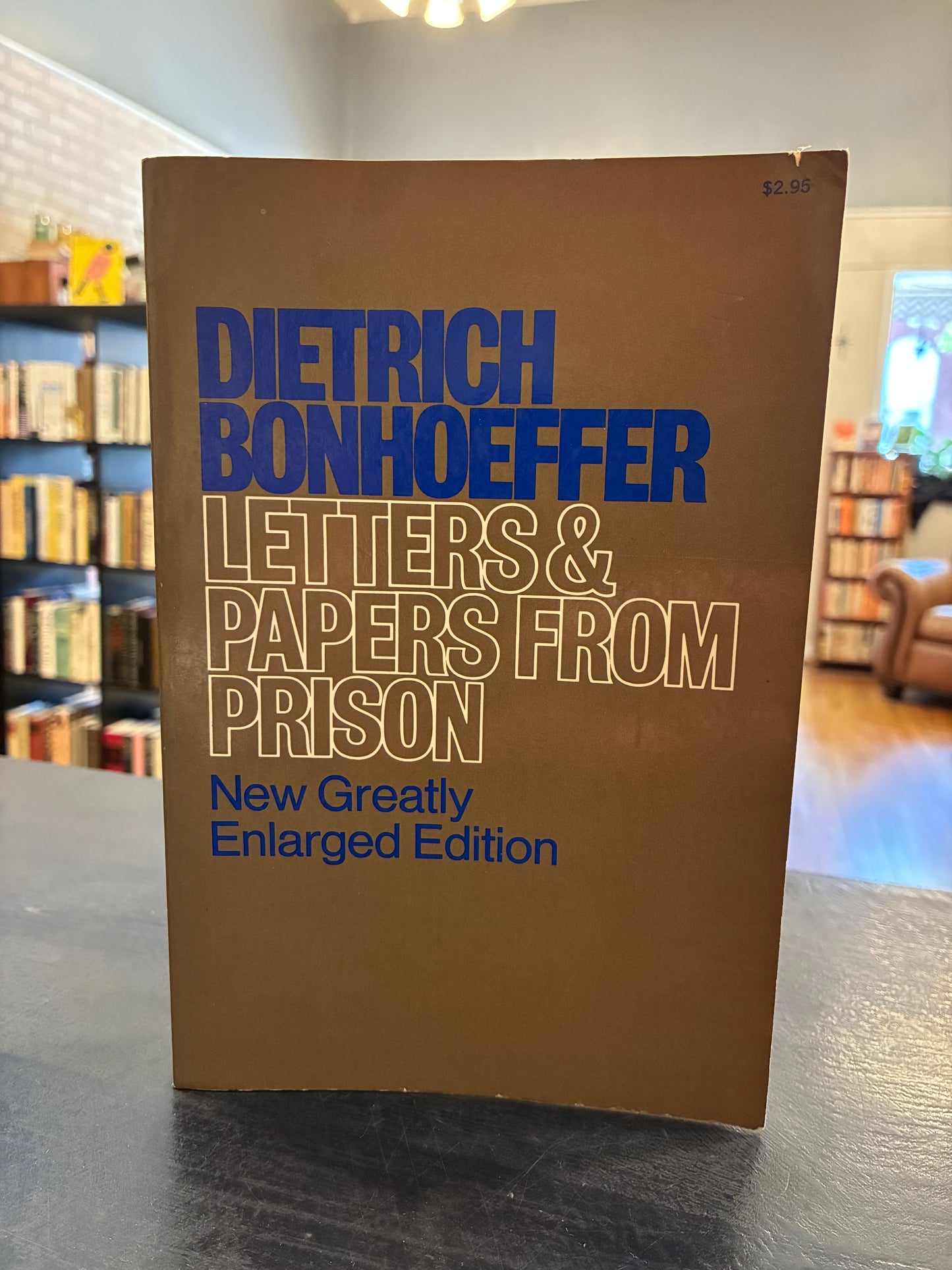 Letters & Papers from Prison -  Dietrich Bonhoeffer