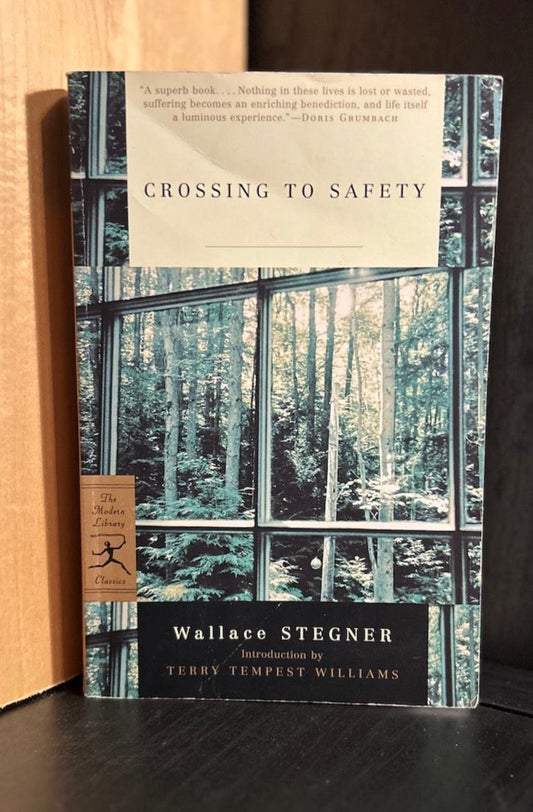 Crossing to Safety - Wallace Stegner