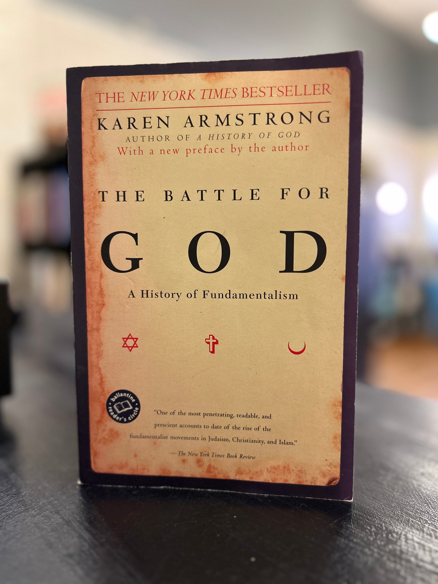 The battle for God - Karen Armstrong