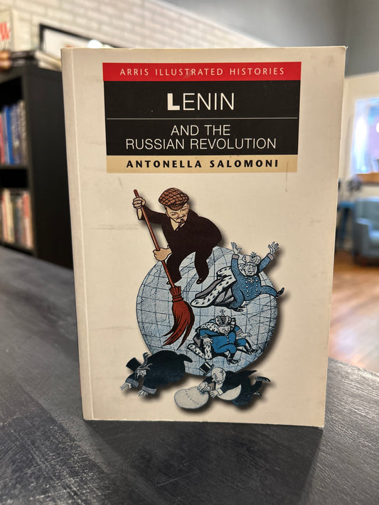 Lenin and the Russian Revolution - Antonella Salomoni