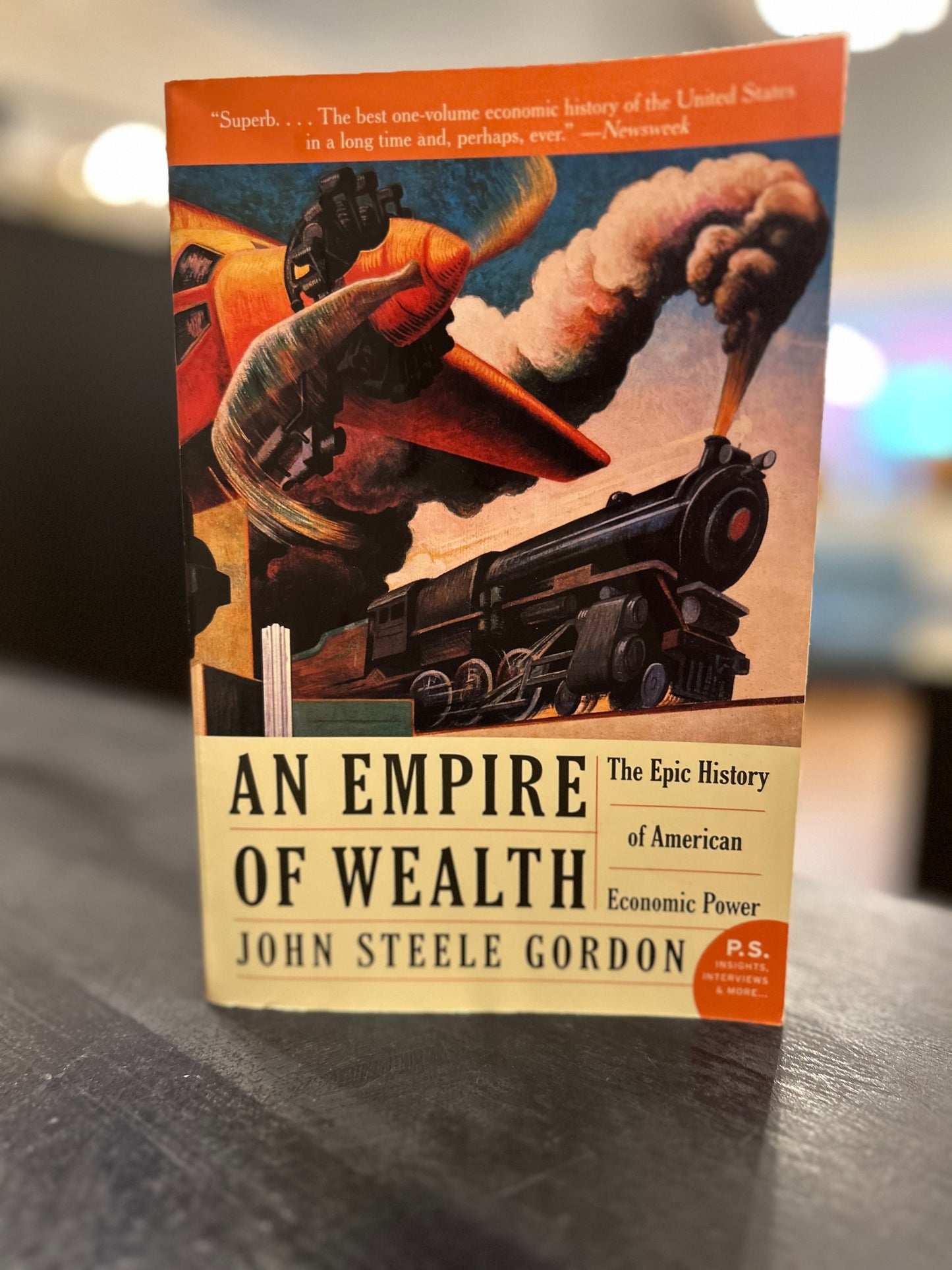 An Empire of Wealth by John Steele Gordon