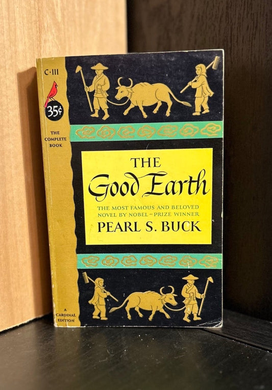 The Good Earth - Pearl S. Buck