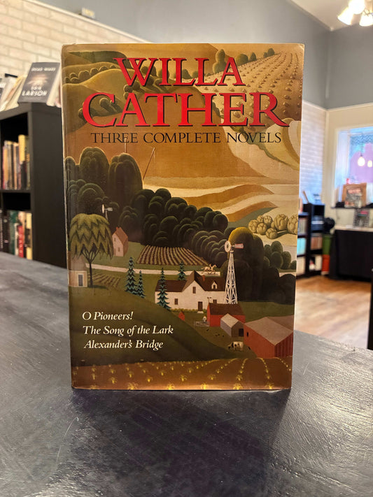 Willa Cather - Three Complet Novels
