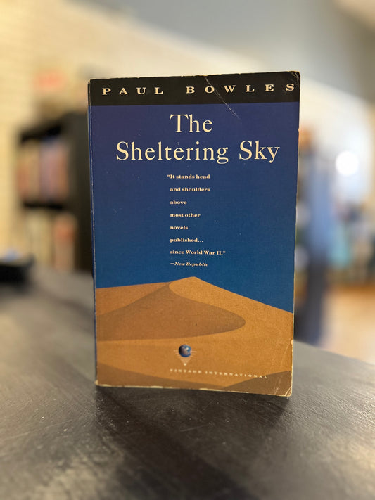 The Sheltering Sky - Paul Bowles