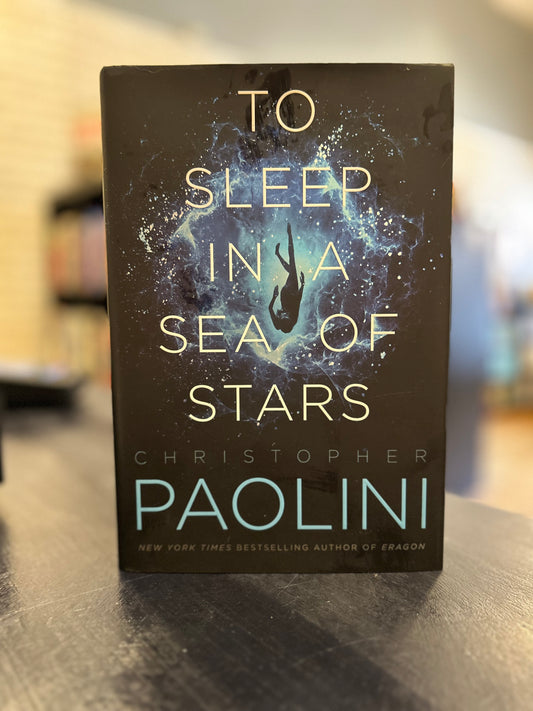 To Sleep in a Sea of Stars by Christopher Paolini