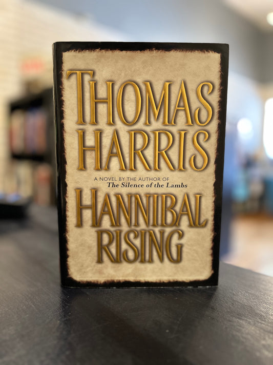 Hannibal Rising by Thomas Harris