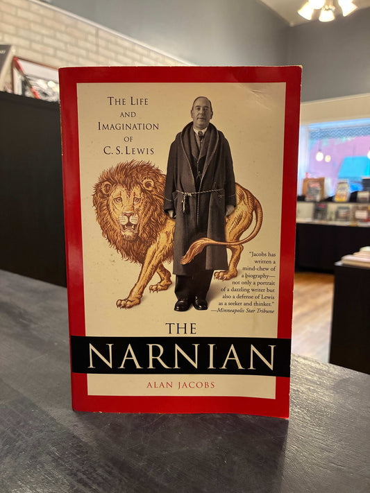 The Narnian - Alan Jacobs