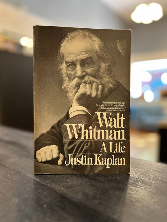 Walt Whitman - A Life - Juston Kaplan