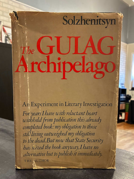 The Gulag Archipelago by Aleksandr Solzhenitsyn