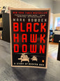 Black Hawk Down -  Mark Bowden