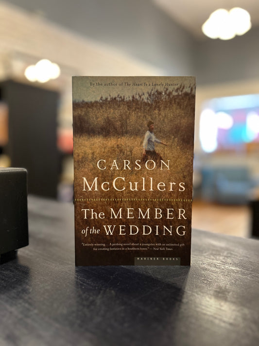 The Member of the Wedding by Carson McCullers