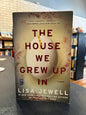 The House We Grew Up In - Lisa Jewell