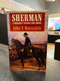 Sherman: A Soldier's Passion for Order' - John E. Marszalek