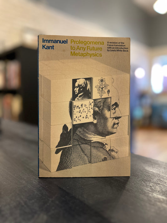 Prolegomena to Any Future Metaphysics by Immanuel Kant