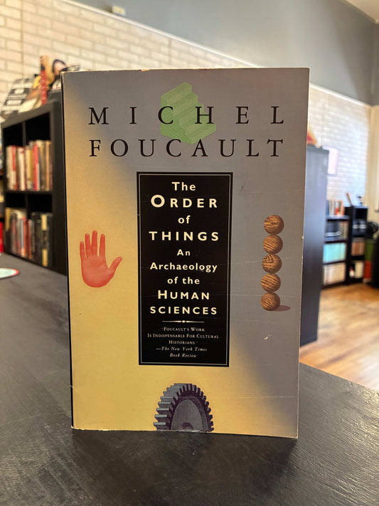 The Order of Things: An Archaeology of the Human Sciences -  Michel Foucault,