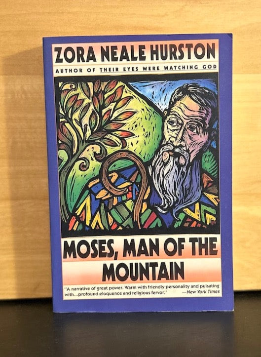 Moses, Man of the Mountain - Zora Neale Hurston