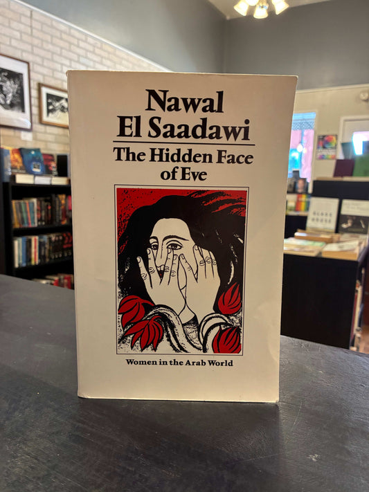 The Hidden Face of Eve - Nawal El Saadawi
