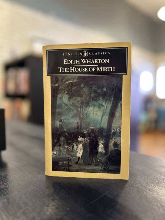 The House of Mirth by Edith Wharton PC