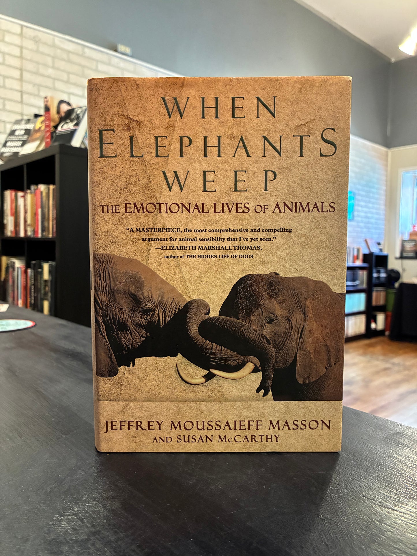 When Elephants Weep - Jeffrey Moussafaee Masson and Susan McCarthly
