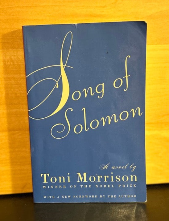 Song of Solomon- Toni Morrison