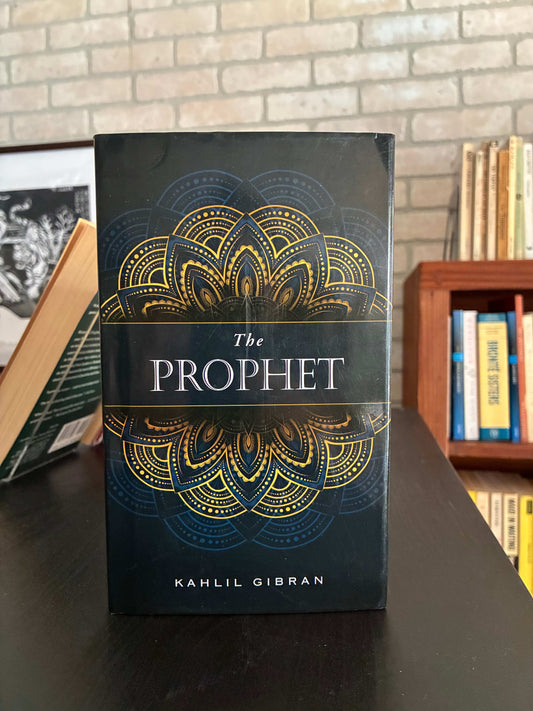 The Prophet - Kahlil Gibran