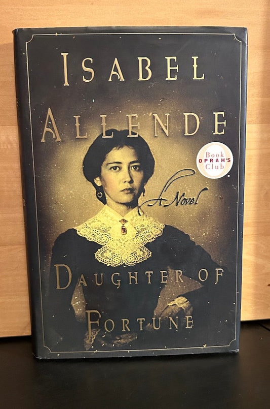 Daughter of Fortune - Isabel Allende