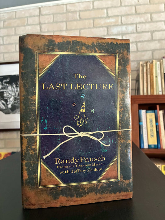 The Last Lecture - Randy Pausch - Larger HC