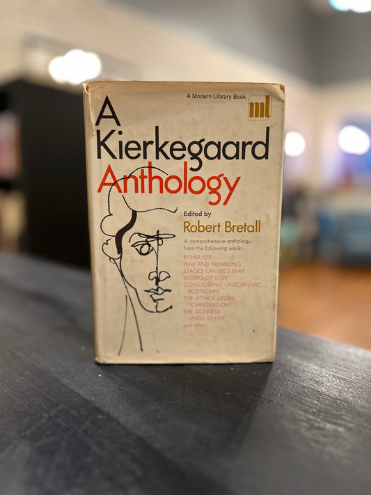 A Modern Library Book Kierkegaard Anthology Edited by Robert Bretall