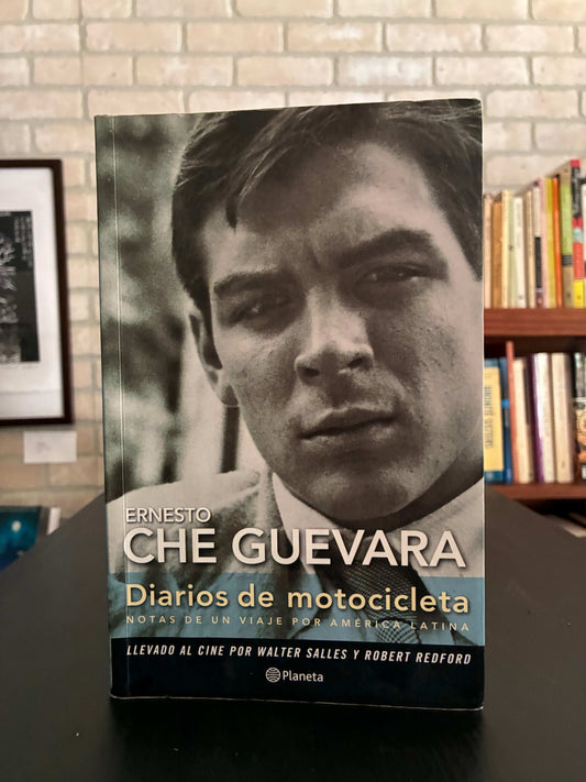 ERNESTO CHE GUEVARA - Diarios de motocicleta