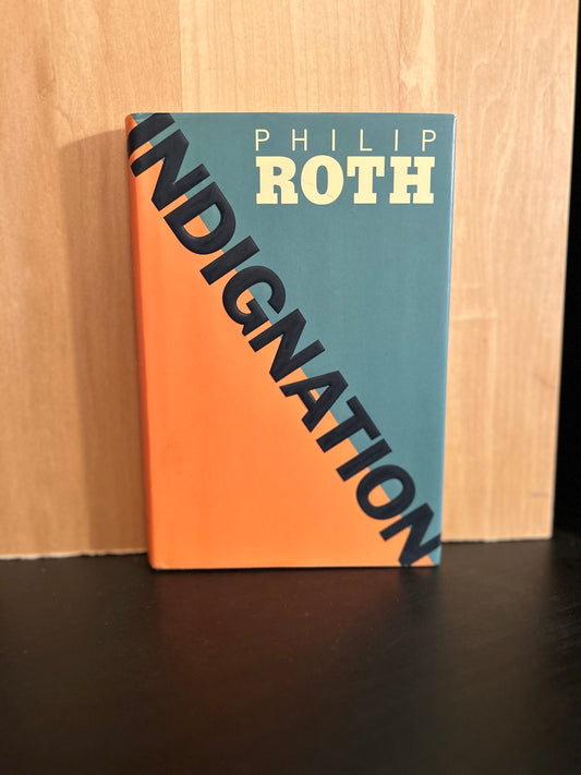 Indignation- Philip Roth - HC