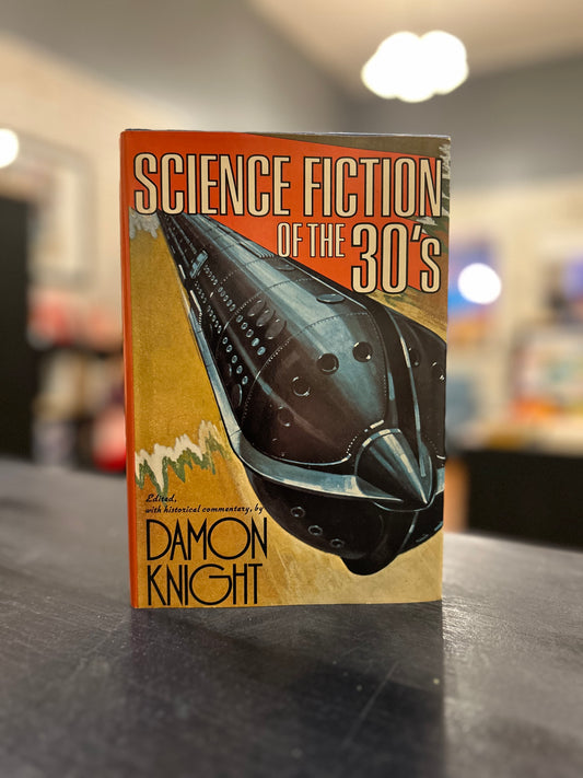 Science Fiction of the 30's by Damon Knight
