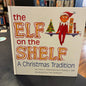 The Elf On the Shelf - big picture book