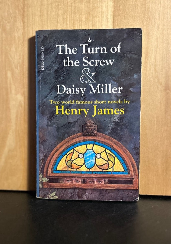 The Turn of the Screw and Daisy Miller - Henry James - dell