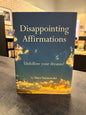Disappointing Affirmations - Dave Tarnowski