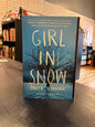 Girl in Snow - Danya Kukafka