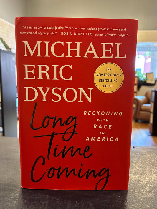 Long Time Coming - Michael Eric Dyson