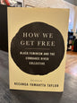 How We Get Free - EDITED BY KEEANGA-YAMAHTTA TAYLOR