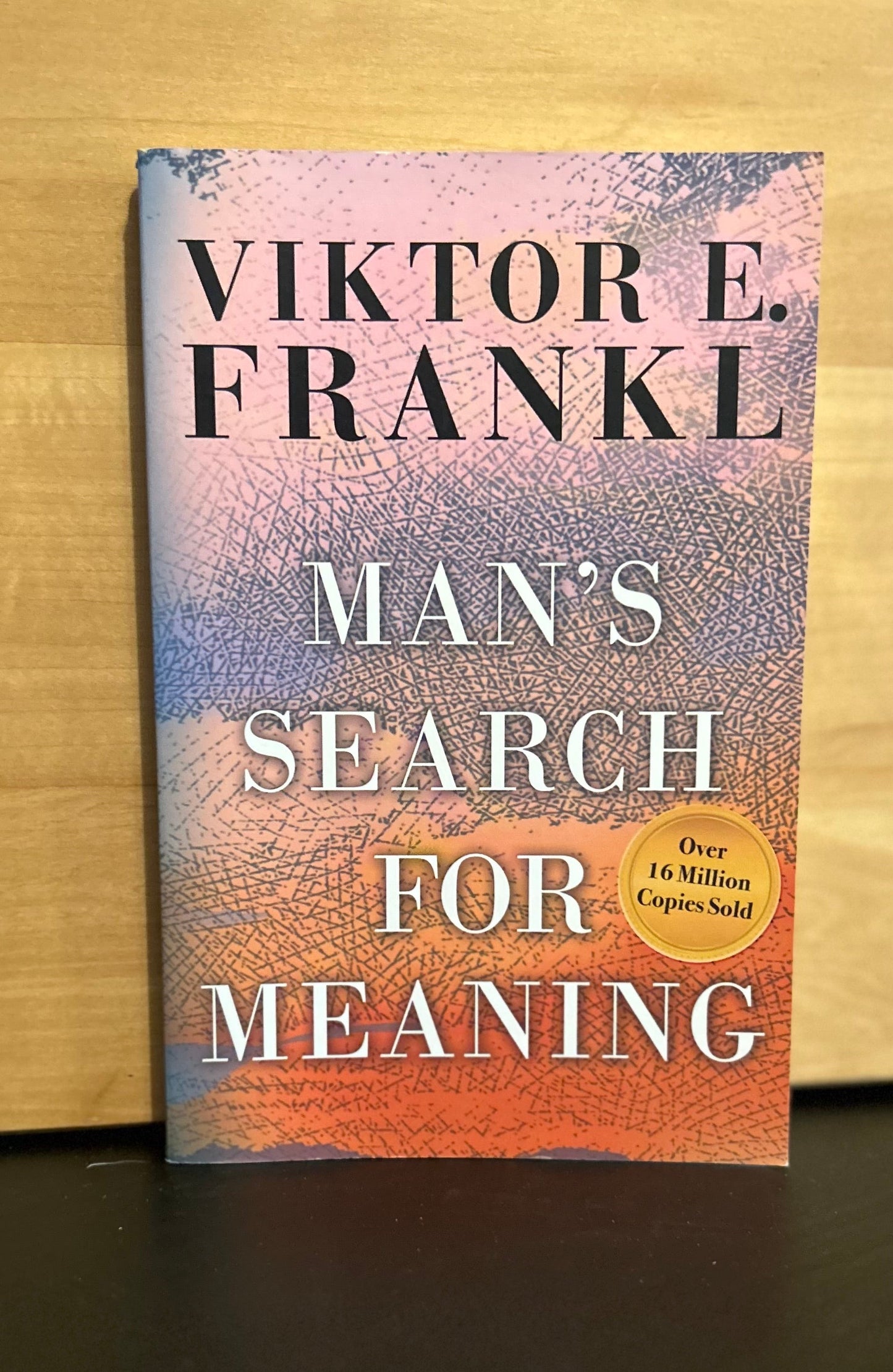 Man's Search for Meaning - Viktor Frankl