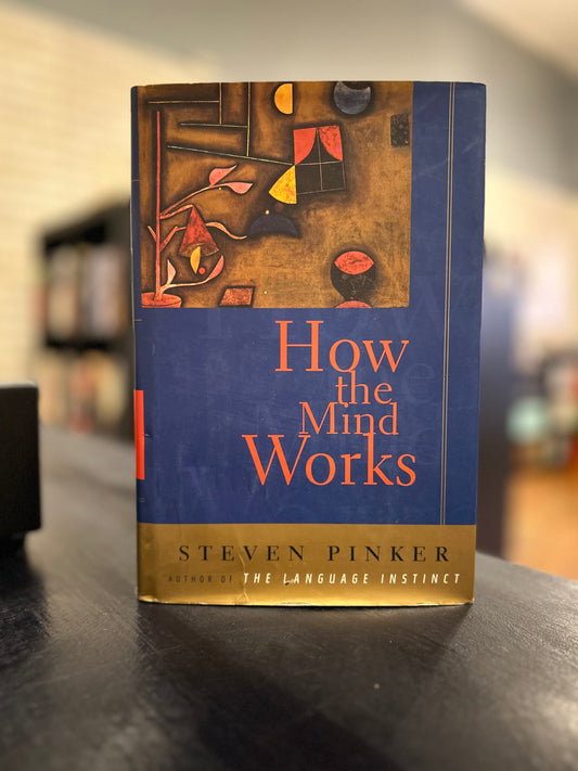 How the Mind Works by Steven Pinker