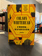 Crook Manifesto -  Colson Whitehead
