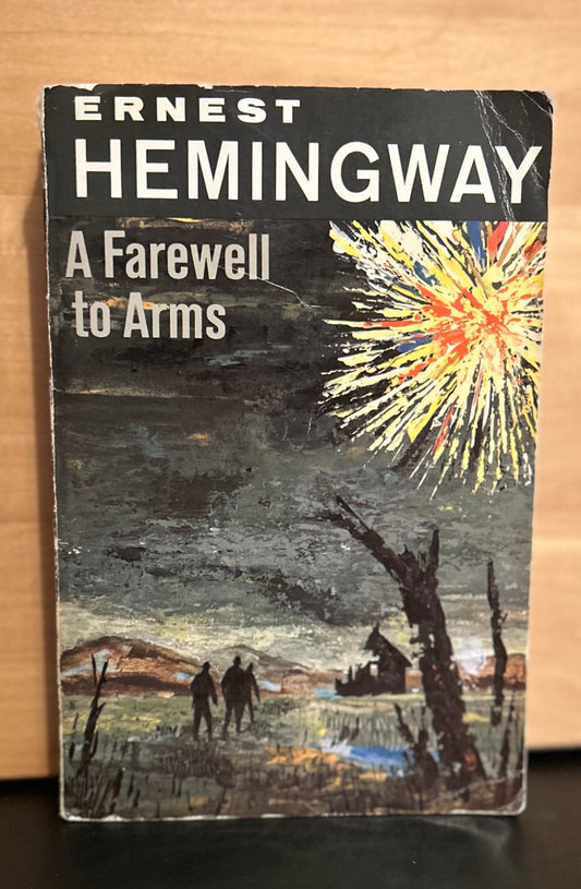 A Farewell to Arms - Hemingway