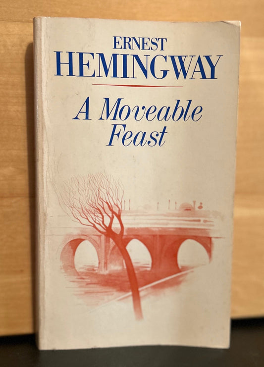 A Moveable Feast- Hemingway